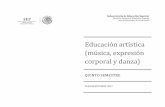 Educación artística (música, expresión corporal y danza) · 2 LICENCIATURA EN EDUCACIÓN PRIMARIA PROGRAMA DEL CURSO Educación artística (música, expresión corporal y danza)