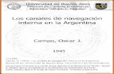 Los canales de navegación interna en la Argentinabibliotecadigital.econ.uba.ar/download/tesis/1501-0327_CampoO.pdf · Universidad de Buenos Aires Facultad de.oenctas 'Económicas