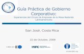 Guía Práctica de Gobierno Corporativo - OECD.org · San José, Costa Rica schaher@ifc.org 22 de Octubre, 2009 Guía Práctica de Gobierno Corporativo: Experiencias del Círculo