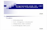 Tema 0: Introducció - users.dsic.upv.esusers.dsic.upv.es/~jlinares/csharp/Curs_C_SHARP06.pdf · Programació amb C# .NET Tema 0: Introducció Índex Introducció C#: Orígens i evolució