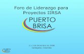 Foro de Liderazgo para Proyectos IIRSA · 2 y 3 de diciembre de 2008 Cartagena, Colombia. 1. Perfil del proyecto Zona Franca Permanente Especial Portuaria Megapuerto multipropósito