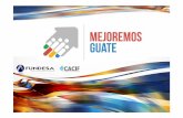 ¿Cómo llegamos a Mejoremos Guate? · 6. 4 Pinos/Fundación García Comparini 7. SAQIL/Kiej de los Bosques 8. Fundación Carlos F. Novella 9. Fundación Juan Bautista Gutierrez 10.