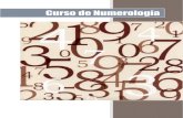 Curso de Numerología - elfengshui.org · pág. 1 Curso de Numerología Los objetivos de este Manual: Los objetivos son brindarte a través de ésta ciencia milenaria una herramienta