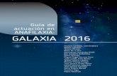 Guía de actuación en ANAFILAXIA: GALAXIA 2016 · 2017-01-23 · CSS. ha recibido financiación como asesor, ... Referencias ..... ... sta revisión actualiza la primera Guía de