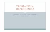 Teoría de la dependencia Seminario SE · Teoría de la dependencia En la concepción tradicional de la CEPALla dependencia es un factor externo: las economías de la periferia están