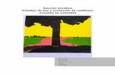 Sección temática Estudios de paz y resolución de ... · procesos de negociación (Arias, 2008; Bejarano, 1995; 2009; 2011; Bernal, ... de paz en Colombia que, a pesar de los avances