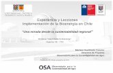 Experiencia y Lecciones Implementación de la Bioenergía en ... · "Una mirada desde la sustentabilidad regional" Crear un centro de vigilancia tecnológica y de estudios, ... •“Chile