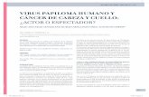 VIRUS PAPILOMA HUMANO Y CÁNCER DE CABEZA revista médica...entre virus papiloma humano (VPH) y carcinoma escamoso de cabeza y cuello, enfatizando los aspectos de la biología viral