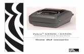 Guía del usuario - Zebra Technologies · iv 980612-041 Rev. C Guía del usuario de las impresoras GX420t / GX430t 27/10/10 Declaración de cumplimiento con FCC Este dispositivo cumple