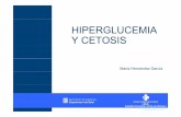 HIPERGLUCEMIA Y CETOSIS - acdiabetis.org · CASO CLÍNICO 1 Paciente varón de ... Predomina la deshidratación y la hiperglucemia. ... CETOACIDOSIS DIABÉTICA – COMA HIPEROSMOLAR