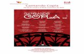 Cantando Copla - Portal de Diputación de Cáceres · respeto y el conocimiento profundo que profesa hacia el flamenco y la copla, en los que su padre la ... flamenca con Andrés