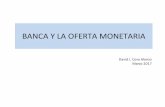BANCA Y LA OFERTA MONETARIA - catedraecomovil.escatedraecomovil.es/conferencias/Presentacion_David_Cova.pdf · Calidad creditica de la cartera. 2.1. Garantías. ... importe en un