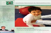 Instituto Nacional de Rehabilitación - inr.gob.mx · Eventos 3 cada año, de los cuales el 40 % sufre factores de riesgo pre y perinatales, el 60 % de ellos tiene altas probabili-dades