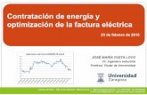 Contratación de energía y optimización de la factura eléctricapersonal.unizar.es/jmyusta/wp-content/uploads/2015/02/CLASE-23_02... · optimización de la factura energética.
