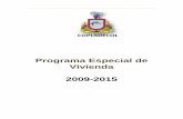 Programa Especial de Vivienda 2009-2015 - col.gob.mx · de cada una de las familias colimenses, para ello se presenta el Programa ... inversiones en materia de vivienda de las dependencias