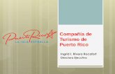 Compañía de Turismo de Puerto Rico - sempr.org · • Turismo de Lujo-Reposicionar a Puerto Rico en el mercado de lujo
