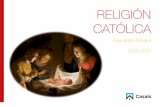 RELIGIÓN CATÓLICA - Editorial Casals · La Semana Santa 6. ... Adaptado al currículo de la CEE (2015) 6 6 Religión católica ... (II) 8. Pasión y muerte / El Símbolo de la fe
