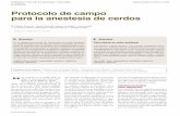 Protocolo de campo para la anestesia de cerdo. In: Suis N ...ivis.org/journals/suis/81/2.pdf · registro de anestésicos prácticos y segu-ros para la especie porcina, aunque tam-bién