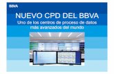 NUEVO CPD DEL BBVA - cisco.com · Es el primer centro de Europa y el cuarto del mundo, en recibir la certificación Tier IV (en diseño y construcción) que verifica que el CPD cuenta