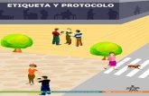 ETIQUETA Y PROTOCOLO - … · FAVA - Formación en Ambientes Virtuales de Aprendizaje SENA - Servicio Nacional de Aprendizaje 2 ETIQUETA Y PROTOCOLO COLOM BIA GI DE TURIS MO Botero