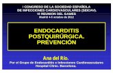 ENDOCARDITIS POSTQUIRÚRGICA. PREVENCIÓNseicav.org/pdfs/congresos/I_congreso_madrid/Endocarditis... · endocarditis postquirúrgica. prevención 1.- la endocarditis postquirÚrgica