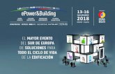 Folleto carpeta ePower&Building 2018-esp paginas - ifema.es · El mundo de la edificación está cambiando a una velocidad increíble. Sostenibilidad, innovación, integración, nuevas