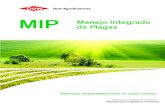 MIP Manejo Integrado de Plagas - .MIP El Manejo Integrado de Plagas (MIP) es una estrategia que tiene