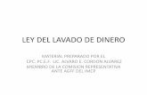 LEY CONTRA EL LAVADO DE DINERO - imcp.org.mximcp.org.mx/wp-content/...MATERIAL-ALVARO-CORDON.pdf · ley del lavado de dinero material preparado por el cpc. pc.e.f. lic. alvaro e.
