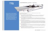GERBERcutter GTxL - dyatechnology.comdyatechnology.com/wp-content/uploads/2014/brochure/GTxL_S.pdf · de consumibles más duraderos, ciclos de corte más eficientes y menores tiempos