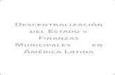 Descentralización del Estado y Finanzas Municipales en ...fundlocal.org.mx/portal/images/pdf/2.pdf · en cada capítulo se menciona el nombre del autor o los ... estados, regiones