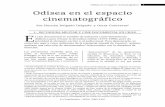 Odisea en el espacio cinematográfico - cinehistoria.com · Odisea en el espacio cinematográfico ... (1973-1990), ensayo que arroja luz sobre el panorama interno del trabajo represivo