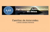 y otros cuerpos menores - bin.aaeivissa.combin.aaeivissa.com/Recortes/Familia_Asteroides.pdf · coherencia mútua. Por lo que ... encuentran en la parte externa del cinturón de asteroides