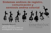 Sistemas andinos de registro, comunicación y semiosis ...diseno.uc.cl/wp/wp-content/uploads/2015/12/18-Gerarado-Mora... · Sistemas andinos de registro, comunicación y semiosis