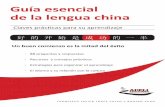 Guía esencial de la lengua china - adeliediciones.com · FRANCISCO JAVIER LÓPEZ CALVO y BAOYAN ZHAO Guía esencial de la lengua china Un buen comienzo es la mitad del éxito ·
