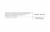 Estudio Tarifario de la Compañía de Telecomunicaciones de ... · 2 INDICE GENERAL ESTUDIO TARIFARIO TELEFONICA CHILE S.A. 2009 -2014 I. PRESENTACIÓN GENERAL 5 I.1 Marco General