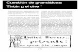 Cuestión de gramáticas: Tintín y el cine - Juan d'Ors · pable de un teorema dramático: ... El secreto del Toisón de Oro (producido por André Barret y dirigido por Jean-Jacques
