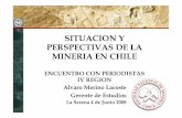 SITUACION Y PERSPECTIVAS DE LA MINERIA EN CHILE · perspectivas de la mineria en chile ... extraídos de la tierra. los metales en la vida diaria ... contribucion de la mineria privada