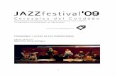 JAZZfestival’09 - Leonoticias · distintos Festivales de Jazz, organizados por la Red de Teatros de Castilla y León, en Valladolid, ... Solo Guitar, con piezas originales para