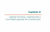 CAPÍTULO II. CAPITAL HUMANO, MIGRACIONES Y MOVILIDAD ... · la geografÍa del capital humano en espaÑa: niveles educativos de los municipios capÍtulo ii. capital humano, migraciones