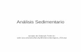 Análisis Sedimentario - usuarios.geofisica.unam.mxusuarios.geofisica.unam.mx/cecilia/CT-SeEs/SedimAnal-e.pdf · – Escala subdividida por factor de 2.0039 mm arcilla.0078 mm limo