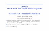 ELO311 Estructuras de Computadores Digitales Diseño …profesores.elo.utfsm.cl/~tarredondo/info/comp-architecture/elo311... · Procesador Monociclo En el modelo del procesador monociclo