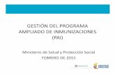 Ministerio de Salud y Protección Social FEBRERO DE …calisaludable.cali.gov.co/saludPublica/2014_SaludAmbiental/2015_PAI... · AMPLIADO DE INMUNIZACIONES (PAI) Ministerio de Salud