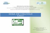 HOJA DE CÁLCULO CALC - … · usuario puede archivar su trabajo en una gran ... son OpenOffice.org y LibreOffice, ... por lo cual no es necesario abordarlo de manera independiente