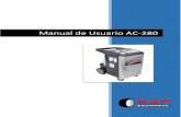 Manual de Usuario AC-280 · Manual del Usuario Estación de carga de aire acondicionado AC-280 3 . También tenga en cuenta lo siguiente: El operario debe cumplir con las leyes estatales