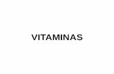 VITAMINAS - uap.edu.pe · al suministro específico y adecuado de vitaminas proporcionadas a los ... •La absorción y conversión dependen de diversos factores: fertilizantes (potasio,