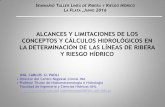 Presentación de PowerPoint - FICH-UNLfich.unl.edu.ar/lineaderibera2016/wp-content/uploads/presentaci... · HIDROLOGIA MAGNITUD DE LA CRECIDA LINEA DE RIBERA VIA FLUVIAL DE EVACUACIÓN