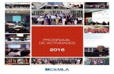 Programa de Actividades 2016 - Centro de Estudios ... · 3 Programa de actividades del CEMLA, 2016 3 MENSAJE DEL DIRECTOR GENERAL L a programación de las actividades de capacitación