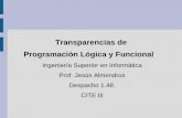 Transparencias de Programación Lógica y Funcionalindalog.ual.es/WWW/prolog2005.pdf · reglas de programa, por ejemplo, el ordenamiento textual en el programa. Teoría. Árboles