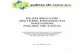 PLAN RECTOR SISTEMA PRODUCTO NACIONAL …dev.pue.itesm.mx/sagarpa/nacionales/EXP_CNSP_PALMA... · fruta y de la copra a la industria reduciendo las importaciones de aceite de coco
