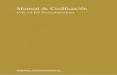 Manual de Codiﬁ cación - mspsi.gob.es · La presente edición del Manual de Procedimientos es una puesta al día del documento ... de 2015 para facilitar el proceso de implantación
